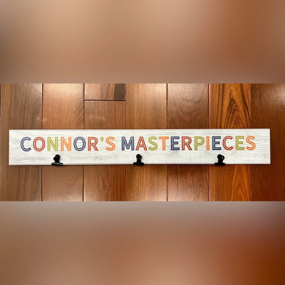 “Connor’s Masterpieces” Wooden Sign